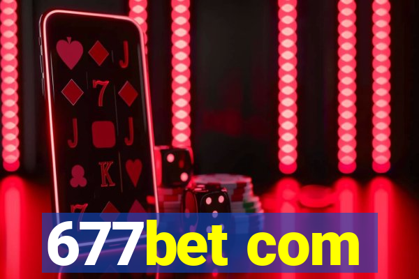 677bet com